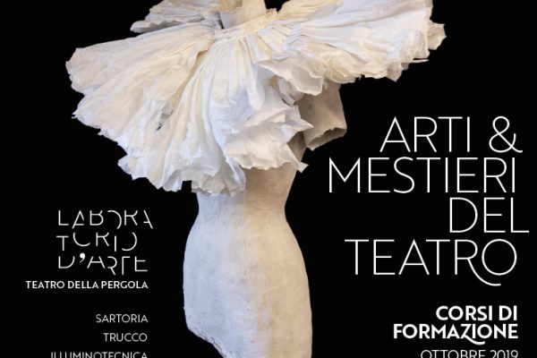 Il Laboratorio d’Arte del Teatro della Pergola presenta i nuovi corsi