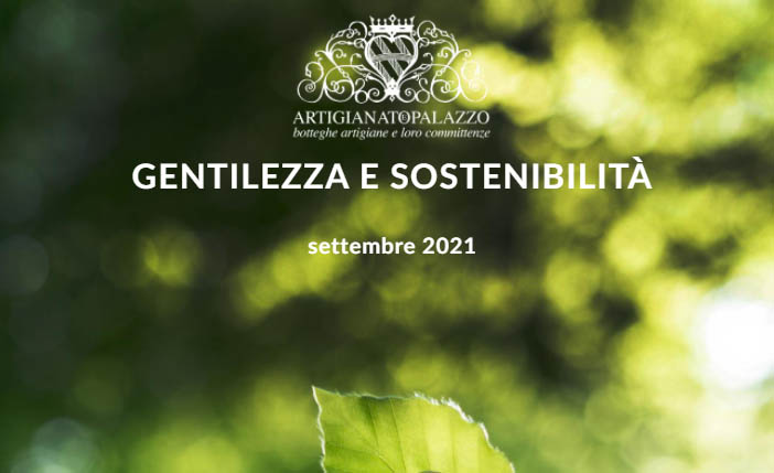 Artigianato e Palazzo promuove “Gentilezza e sostenibilità”. L’invito agli artigiani per la tutela dell’ambiente