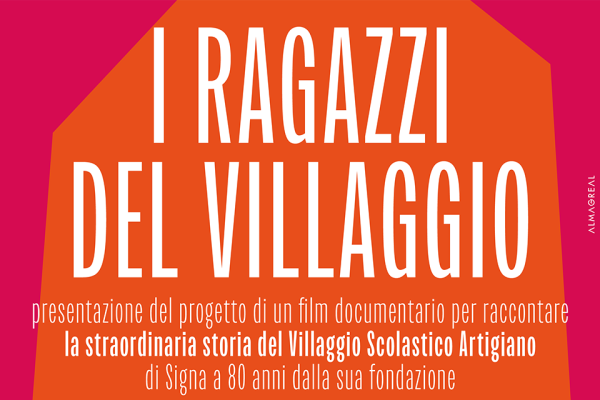 Signa e il villaggio scolastico artigiano